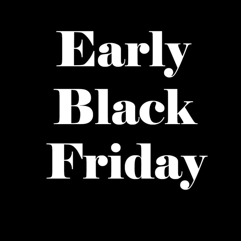 Early Black Friday